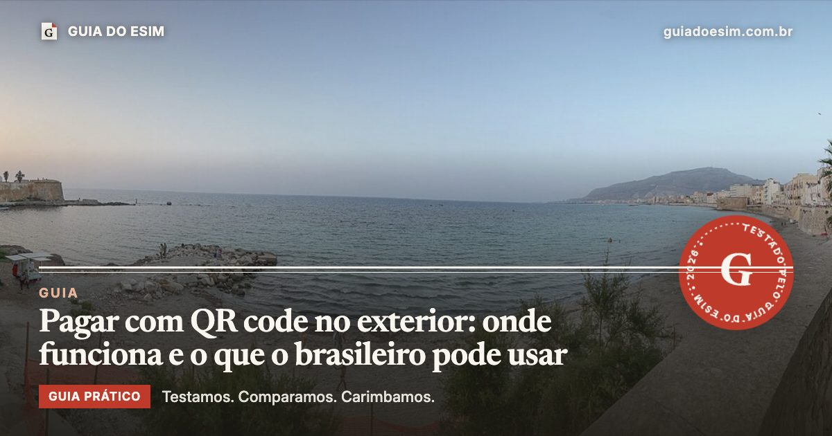 Pagar com QR code no exterior: onde funciona e o que o brasileiro pode usar: guia prático do Guia do eSIM