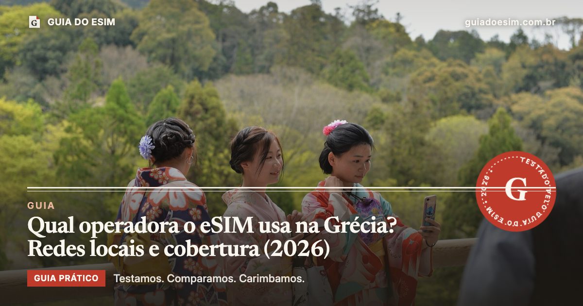 Qual operadora o eSIM usa na Grécia? Redes locais e cobertura (2026): guia prático do Guia do eSIM
