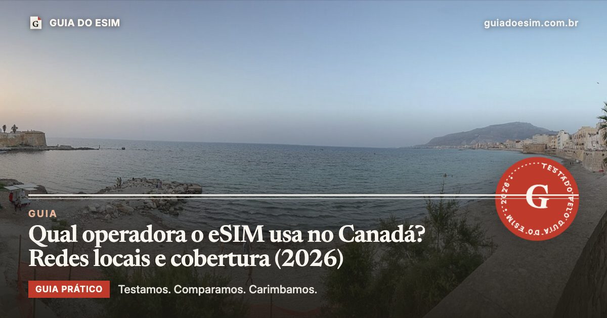 Qual operadora o eSIM usa no Canadá? Redes locais e cobertura (2026): guia prático do Guia do eSIM