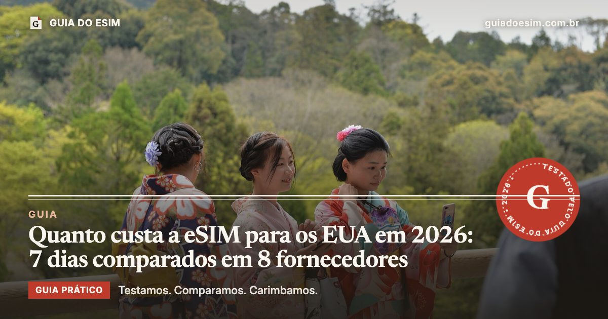 Quanto custa a eSIM para os EUA em 2026: 7 dias comparados em 8 fornecedores: guia prático do Guia do eSIM