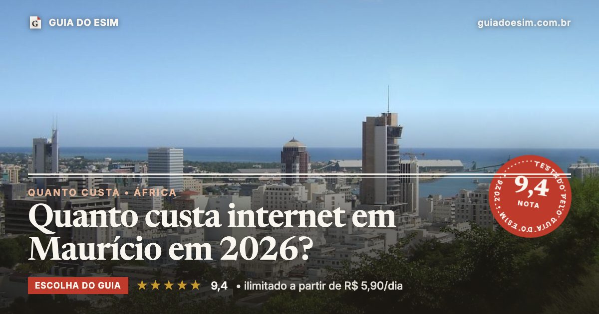 Quanto custa internet em Maurício em 2026?: análise do Guia do eSIM, nota 9,4
