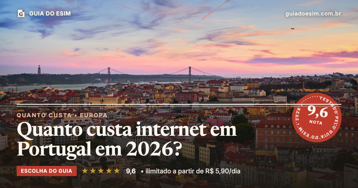 Quanto custa internet em Portugal em 2026?: análise do Guia do eSIM, nota 9,6