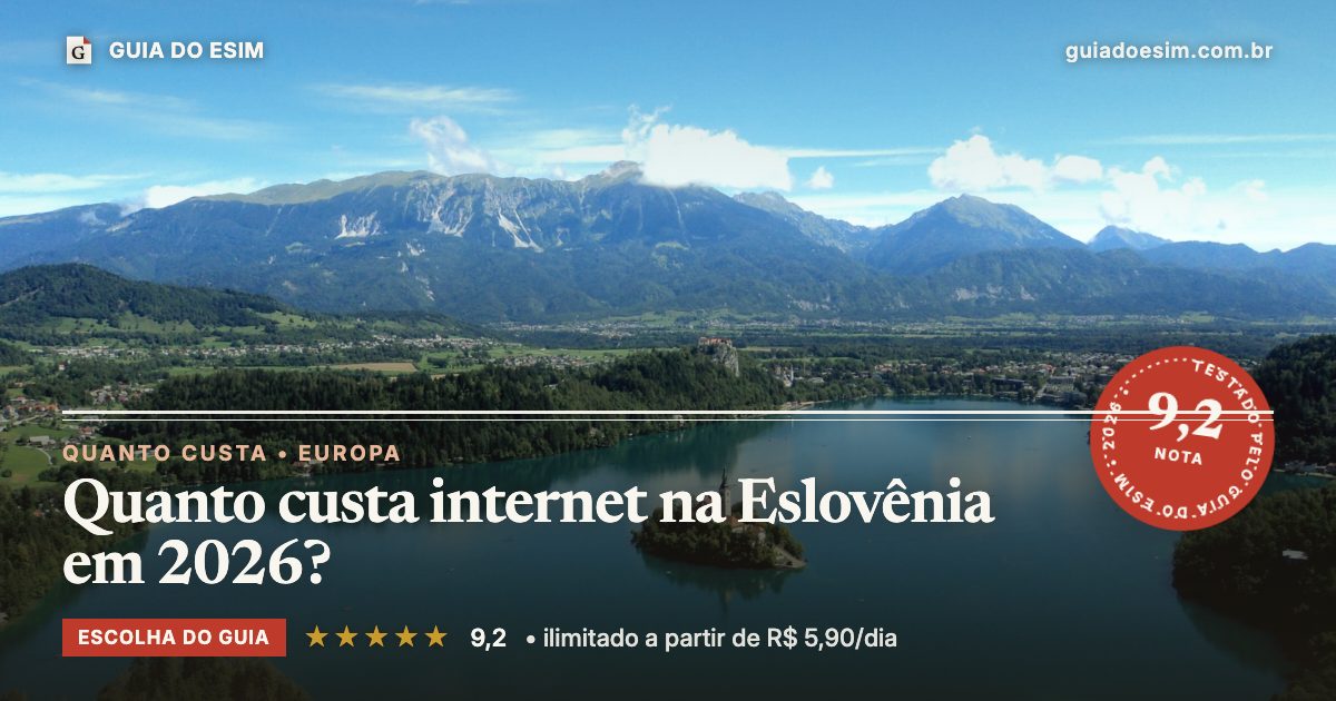 Quanto custa internet na Eslovênia em 2026?: análise do Guia do eSIM, nota 9,2