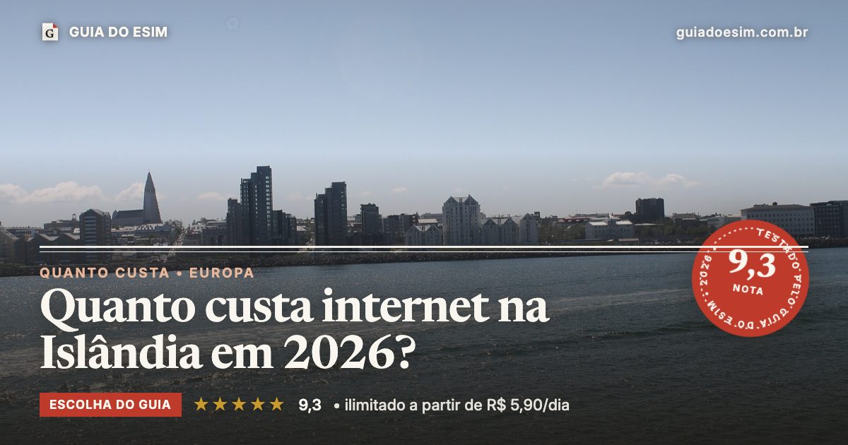 Quanto custa internet na Islândia em 2026?: análise do Guia do eSIM, nota 9,3