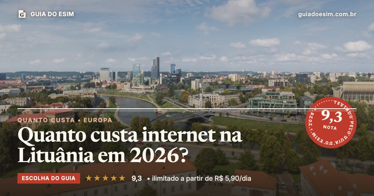Quanto custa internet na Lituânia em 2026?: análise do Guia do eSIM, nota 9,3