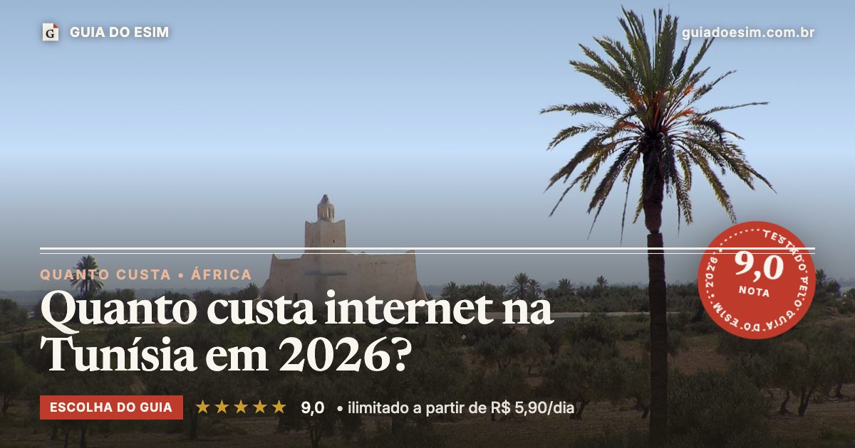 Quanto custa internet na Tunísia em 2026?: análise do Guia do eSIM, nota 9,0