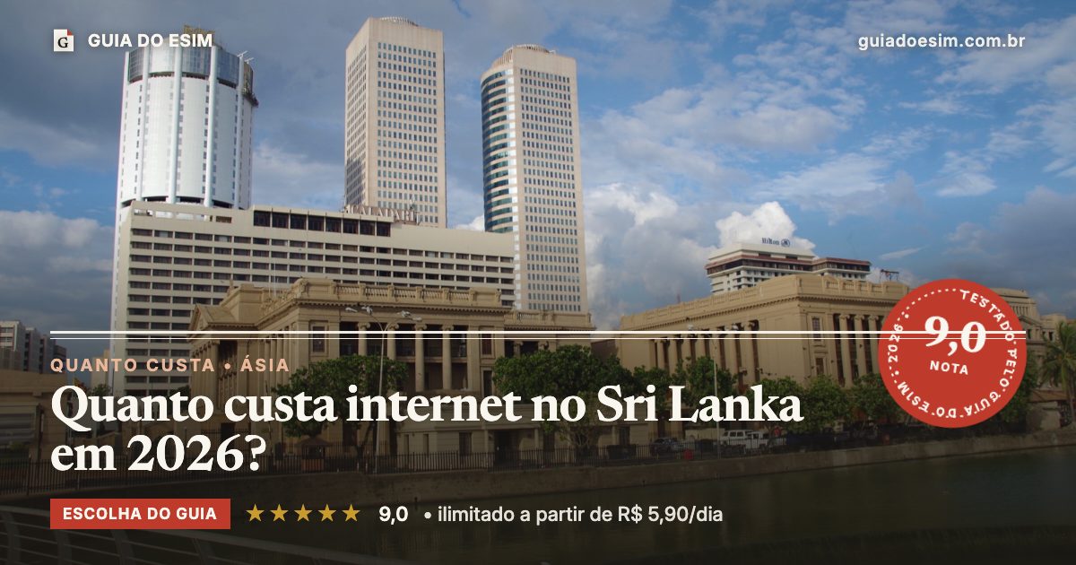 Quanto custa internet no Sri Lanka em 2026?: análise do Guia do eSIM, nota 9,0