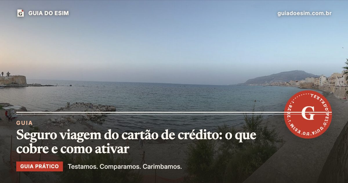 Seguro viagem do cartão de crédito: o que cobre e como ativar: guia prático do Guia do eSIM