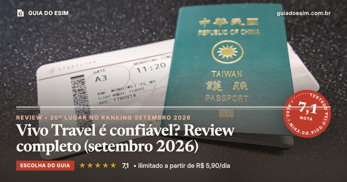 Vivo Travel é confiável? Review completo (setembro 2026): análise do Guia do eSIM, nota 7,1