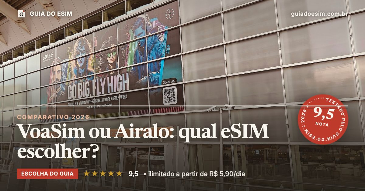 VoaSim ou Airalo: qual eSIM escolher?: análise do Guia do eSIM, nota 9,5