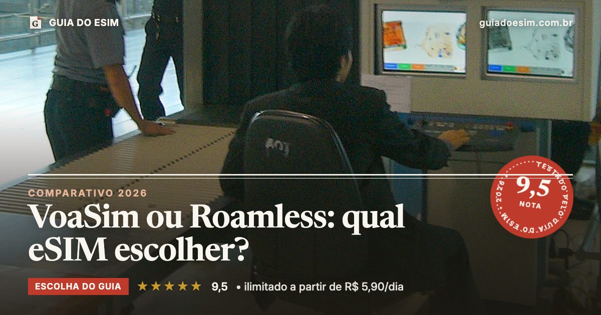 VoaSim ou Roamless: qual eSIM escolher?: análise do Guia do eSIM, nota 9,5